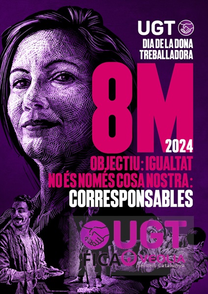 8-M: PER UNA SOCIETAT FEMINISTA, FES-TE CORRESPONSABLE. ACTES COMMEMORATIUS PEL DIA INTERNACIONAL DE LES DONES